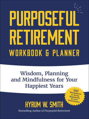 cover image of Purposeful Retirement Workbook & Planner